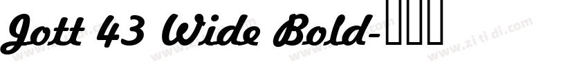 Jott 43 Wide Bold字体转换 Jott 43 Wide Bold字体转换
